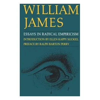 Essays in Radical Empiricism - James, William