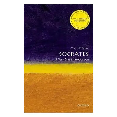 Socrates: A Very Short Introduction - Taylor, C.C.W. (Emeritus Professor of Philosophy, Oxford U