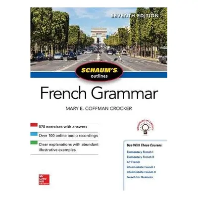 Schaum's Outline of French Grammar, Seventh Edition - Crocker, Mary