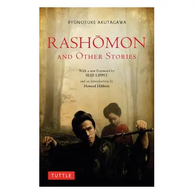 Rashomon and Other Stories - Akutagawa, Ryunosuke a Lippit, Seiji