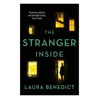 Stranger Inside - Benedict, Laura