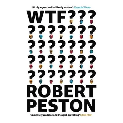 WTF? - Peston, Robert