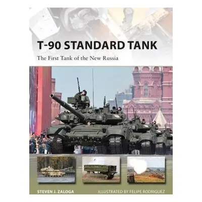 T-90 Standard Tank - Zaloga, Steven J. (Author)