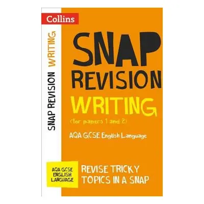 AQA GCSE 9-1 English Language Writing (Papers 1 a 2) Revision Guide - Collins GCSE