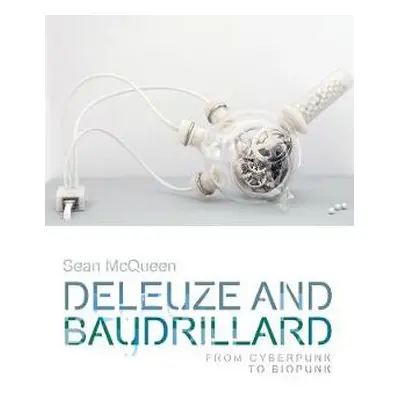 Deleuze and Baudrillard