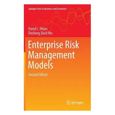 Enterprise Risk Management Models - Olson, David L. a Wu, Desheng Dash