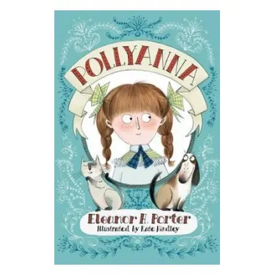 Pollyanna - Porter, Eleanor H.