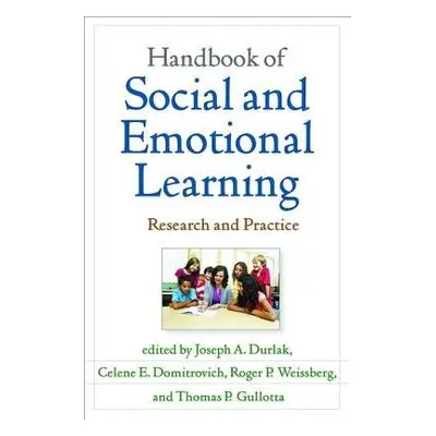 Handbook of Social and Emotional Learning, First Edition