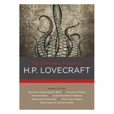 Complete Fiction of H. P. Lovecraft - Lovecraft, H. P.