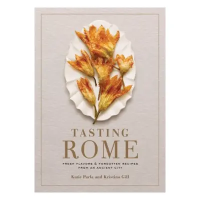 Tasting Rome - Parla, Katie a Gill, Kristina