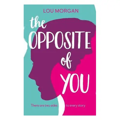 Opposite of You - Morgan, Lou