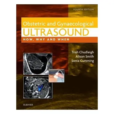 Obstetric a Gynaecological Ultrasound