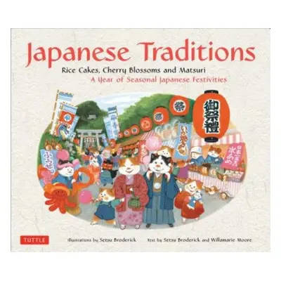 Japanese Traditions - Broderick, Setsu a Moore, Willamarie