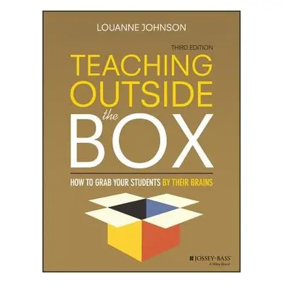 Teaching Outside the Box - Johnson, LouAnne