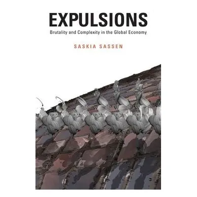 Expulsions - Sassen, Saskia