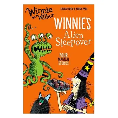 Winnie and Wilbur: Winnie's Alien Sleepover - Owen, Laura