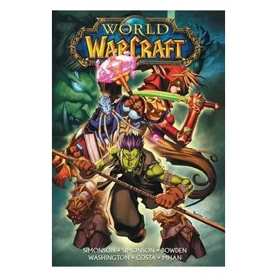 World of Warcraft Vol. 4 - Simonson, Walter a Simonson, Louise