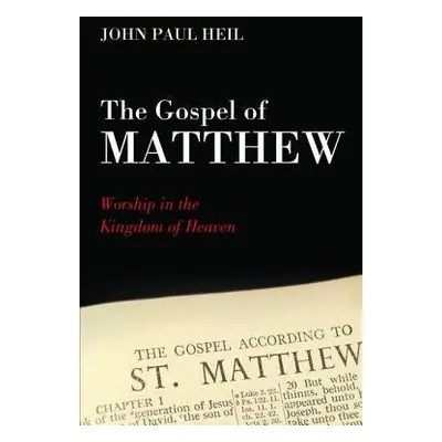 Gospel of Matthew - Heil, John Paul