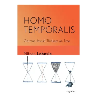 Homo Temporalis - Lebovic, Nitzan Itzhak