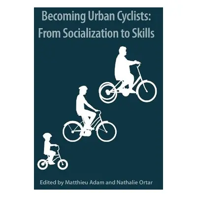 Becoming Urban Cyclists