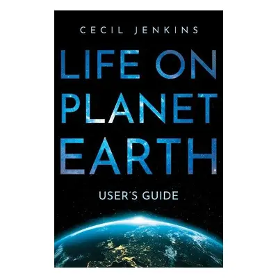 Life on Planet Earth - Jenkins, Cecil