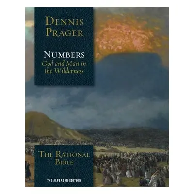 Rational Bible: Numbers - Prager, Dennis