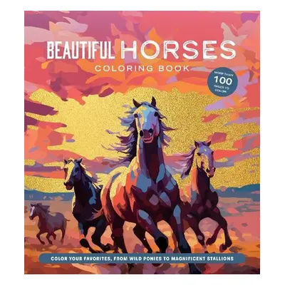 Beautiful Horses Coloring Book - Editors of Chartwell Books