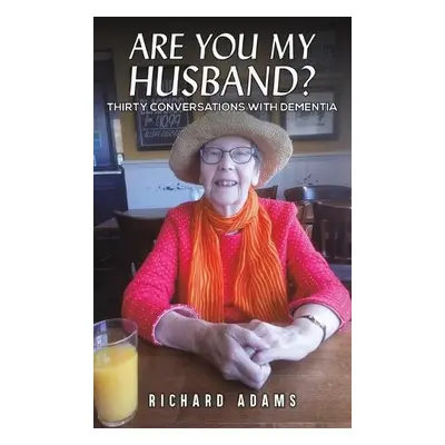 Are You My Husband? - Adams, Richard