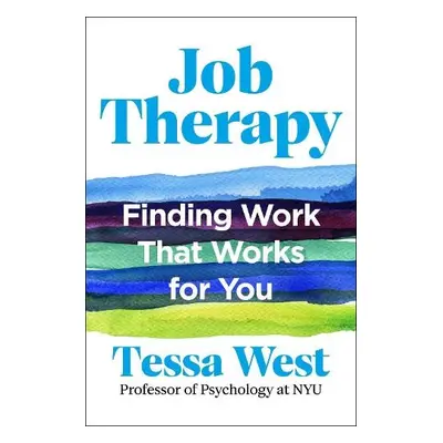 Job Therapy - West, Tessa