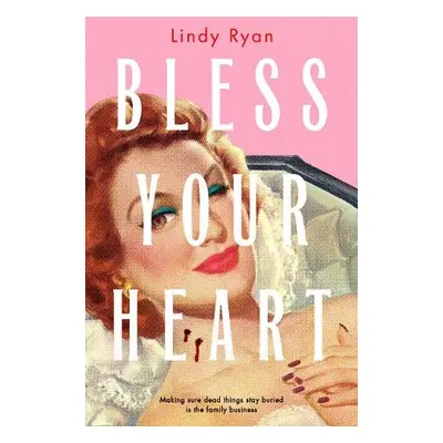 Bless Your Heart - Ryan, Lindy