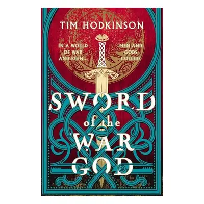 Sword of the War God - Hodkinson, Tim