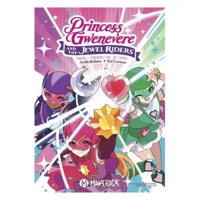 Princess Gwenevere and the Jewel Riders Vol. 1 - Bellaire, Jordie