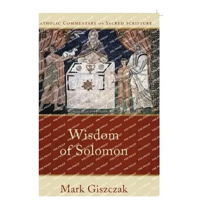 Wisdom of Solomon - Giszczak, Mark