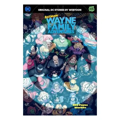 Batman: Wayne Family Adventures Volume Four - Payne, CRC a StarBite