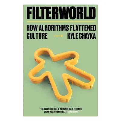 Filterworld - Chayka, Kyle