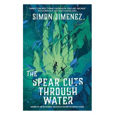 Spear Cuts Through Water - Jimenez, Simon