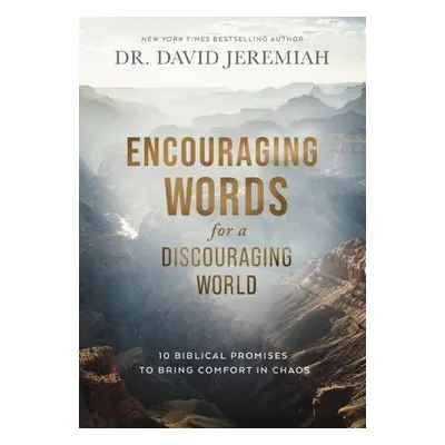 Encouraging Words for a Discouraging World - Jeremiah, Dr. David