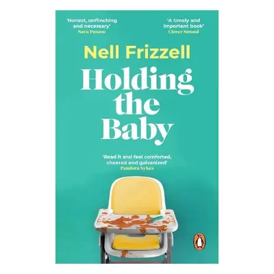 Holding the Baby - Frizzell, Nell