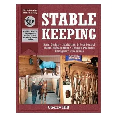 Stablekeeping - Hill, Cherry a Klimesh, Richard