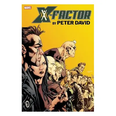 X-factor By Peter David Omnibus Vol. 3 - David, Peter a De Landro, Valentine a Marvel Various