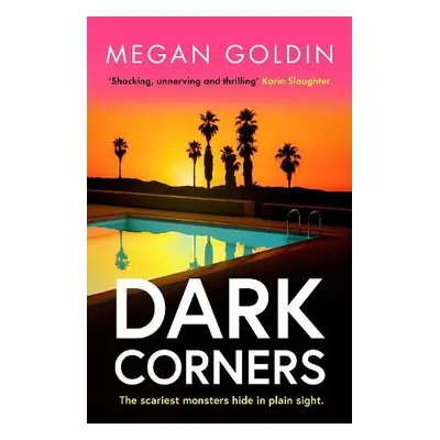 Dark Corners - Goldin, Megan