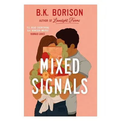 Mixed Signals - Borison, B.K.