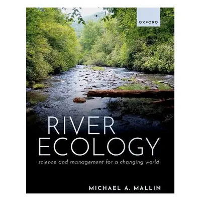 River Ecology - Mallin, Prof Michael A. (Research Professor, Research Professor, Biology and Mar