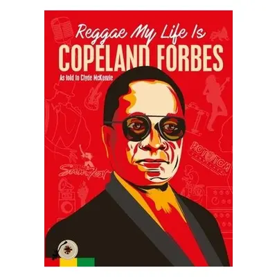 Reggae My Life Is - Forbes, Copeland