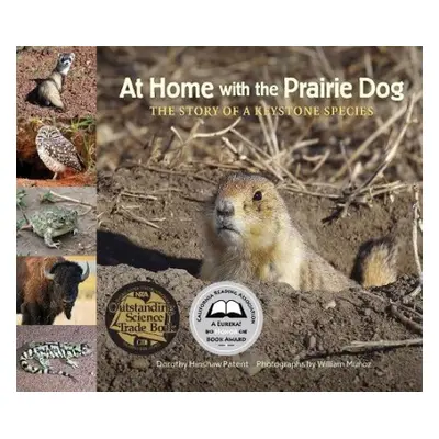 At Home with the Prairie Dog - Patent, Dorothy Hinshaw