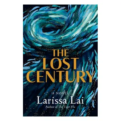 Lost Century - Lai, Larissa