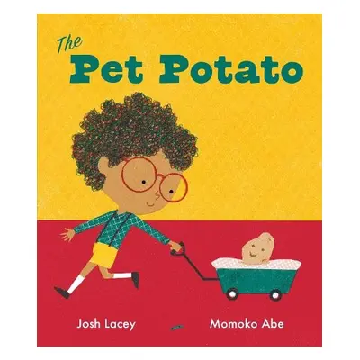 Pet Potato - Lacey, Josh