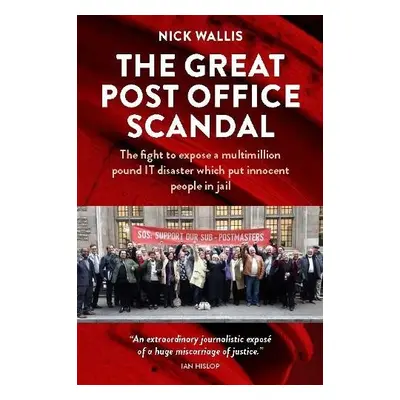 Great Post Office Scandal - Wallis, Nick