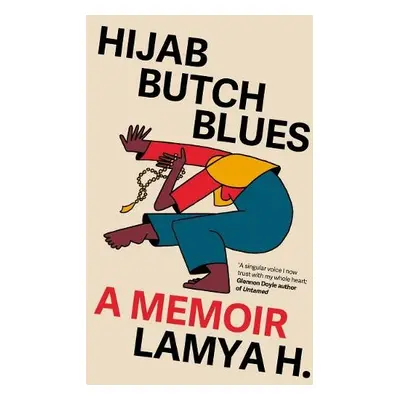 Hijab Butch Blues - H, Lamya