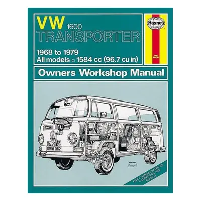 VW Transporter 1600 (68 - 79) Haynes Repair Manual - Haynes Publishing